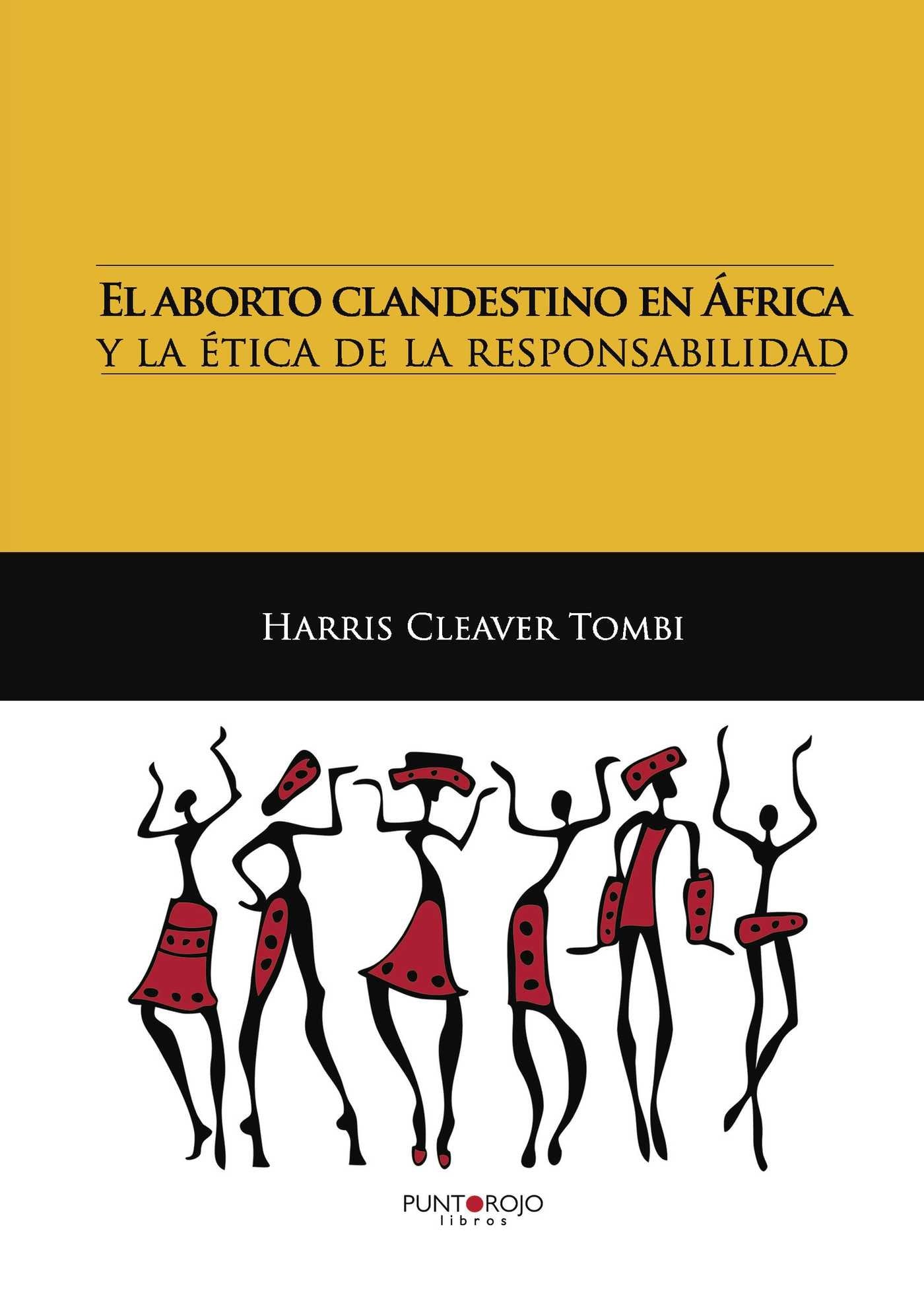 El aborto clandestino en África y la ética de la responsabilidad Philosophy