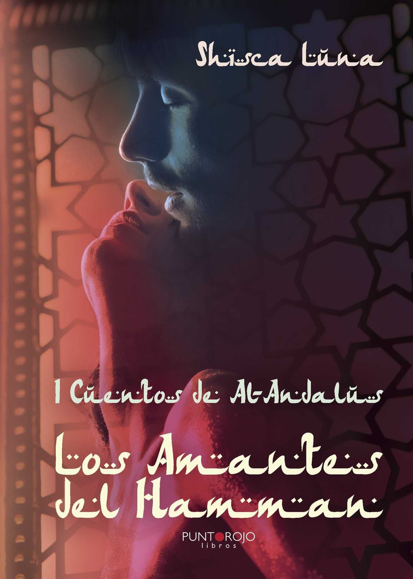 I Cuentos de Al-Andalus. Los Amantes del Hamman Partnership & Love