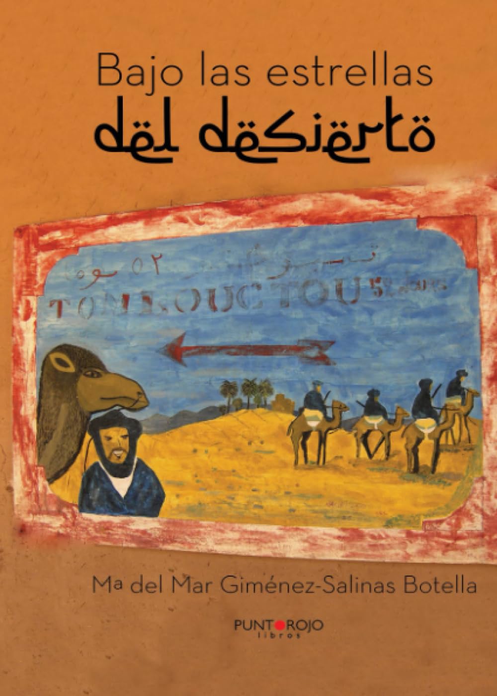 Bajo las estrellas del desierto Contemporary literature
