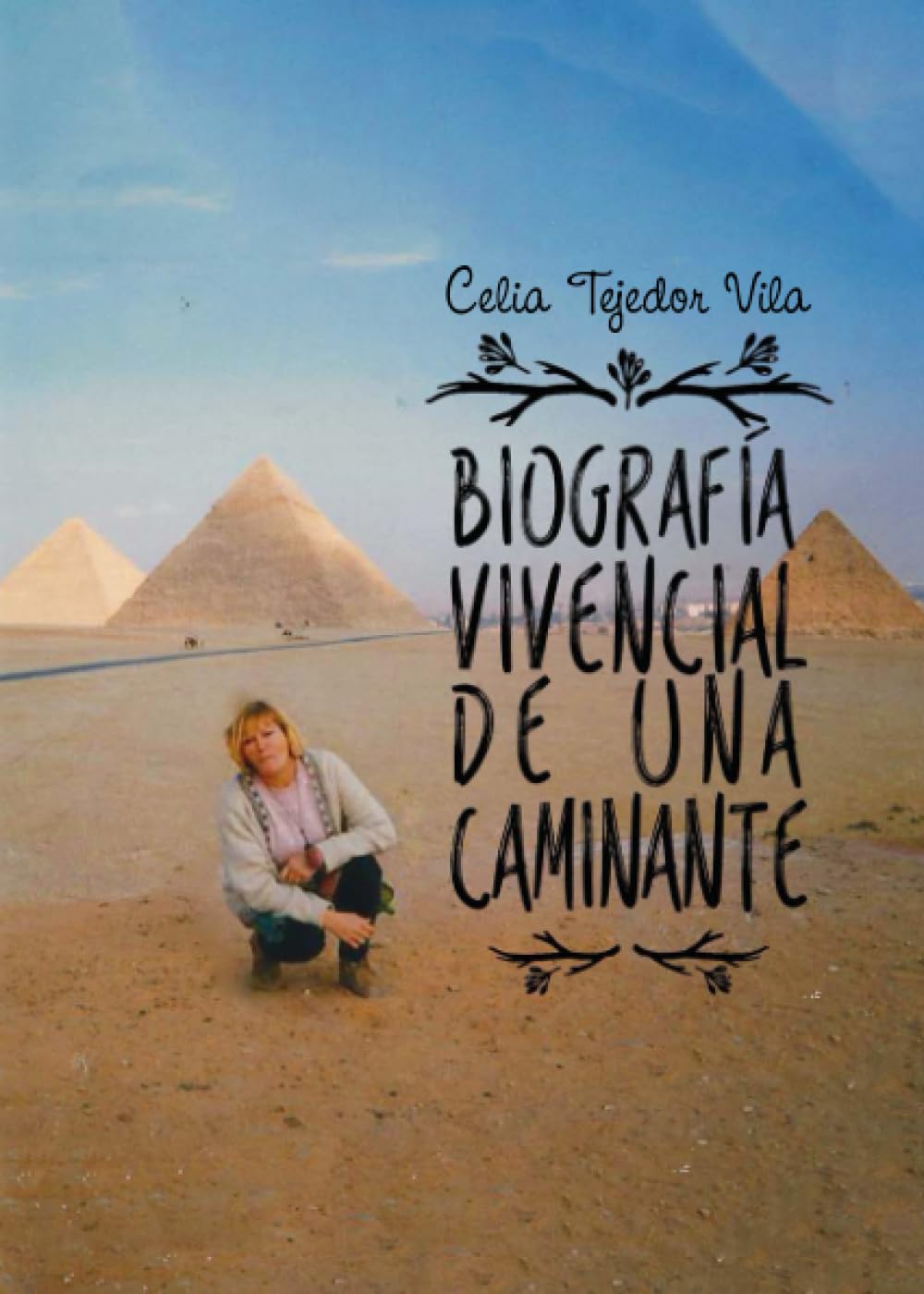 Biografía vivencial de una caminante Social Sciences