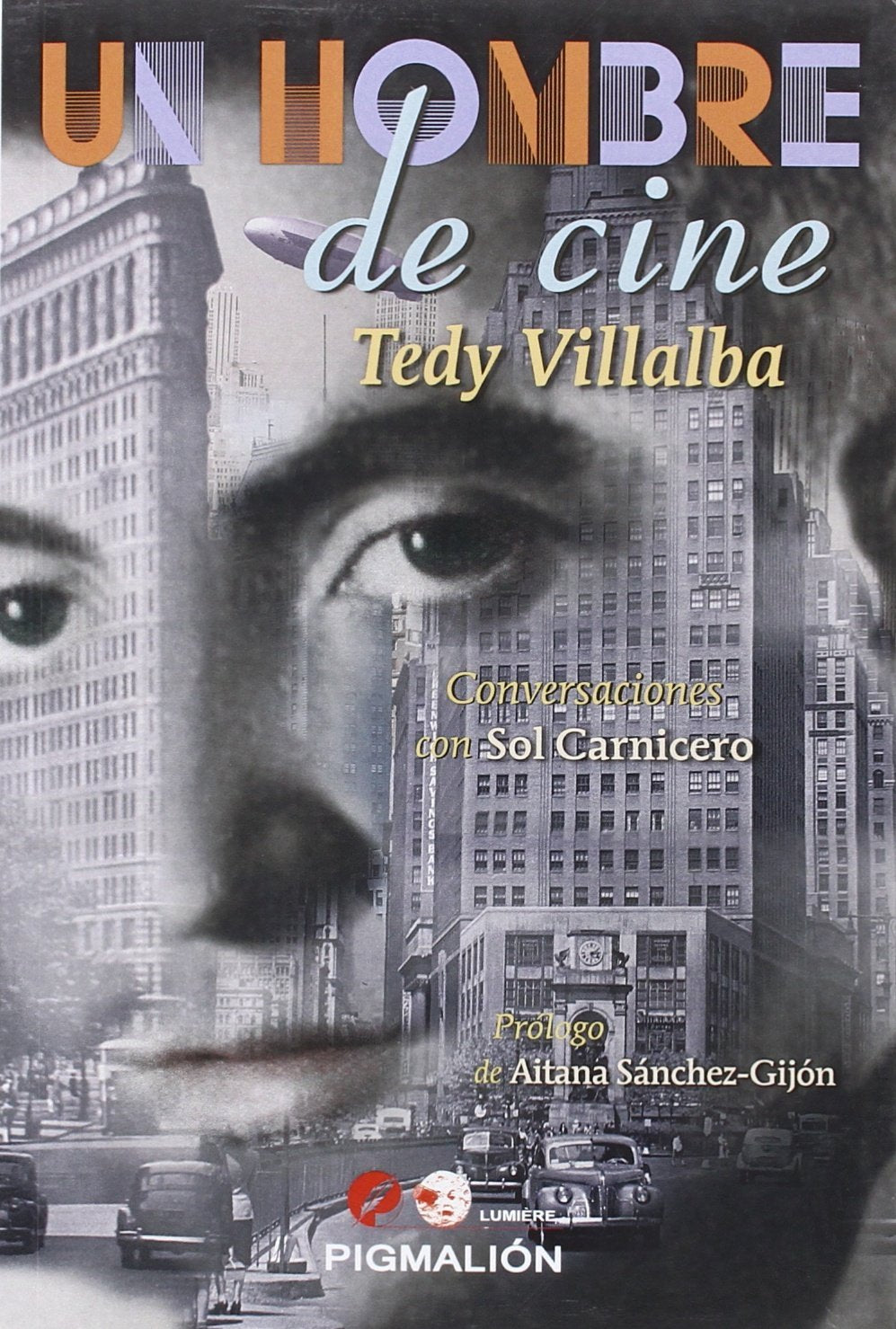 Un hombre de cine: Tedy Villalba book
