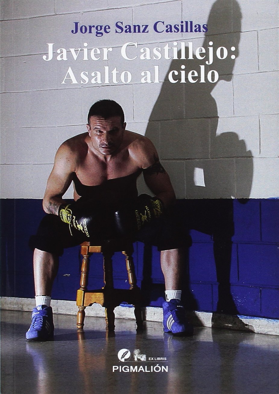 Javier Castillejo: Asalto al cielo book