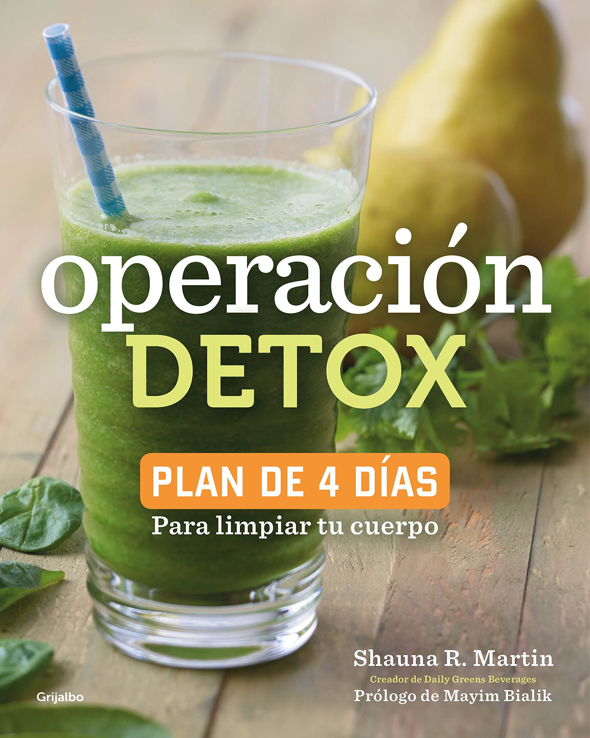 Operación detox: Plan de 4 días para limpiar tu cuerpo book