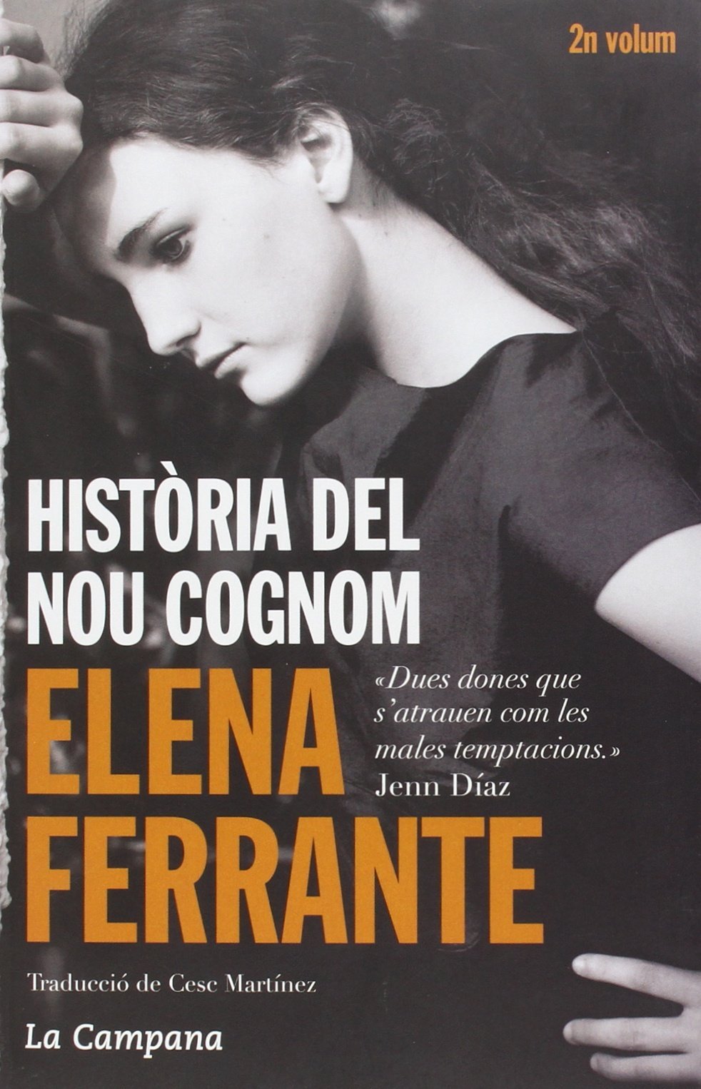 Història del nou cognom (L'amiga genial 2) book