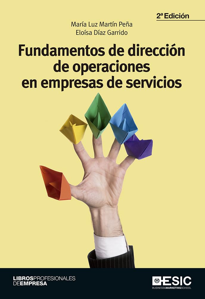 Fundamentos de dirección de operaciones en empresas de servicios (Libros profesionales) Business, Finance & Career