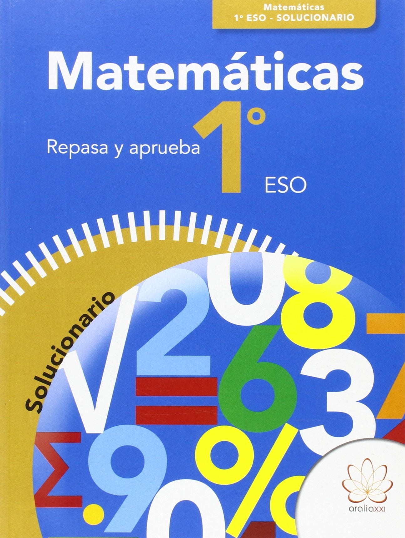 REPASA Y APRUEBA. MATEMÁTICAS 1º ESO. SOLUCIONARIO book