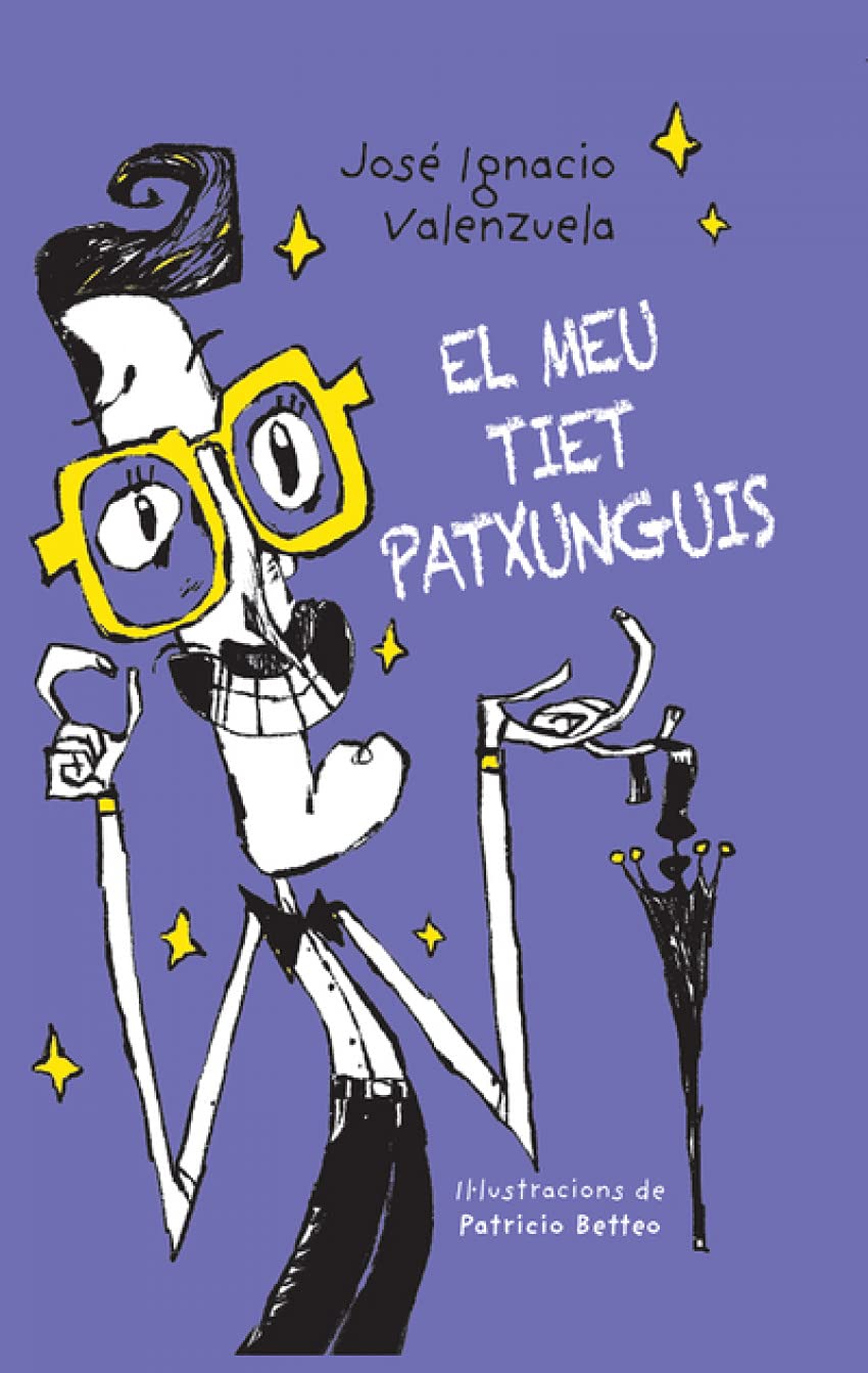 El meu tiet Patxunguis Novels & Short Stories