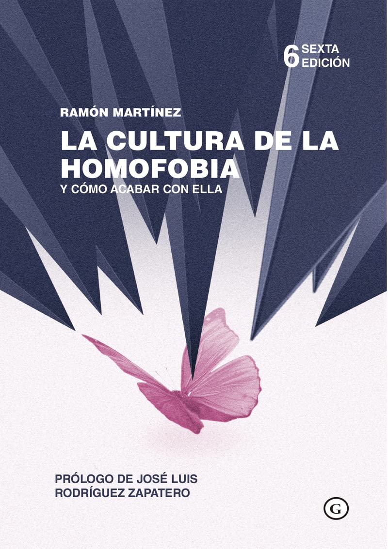 LA CULTURA DE LA HOMOFOBIA Y CÓMO ACABAR CON ELLA book