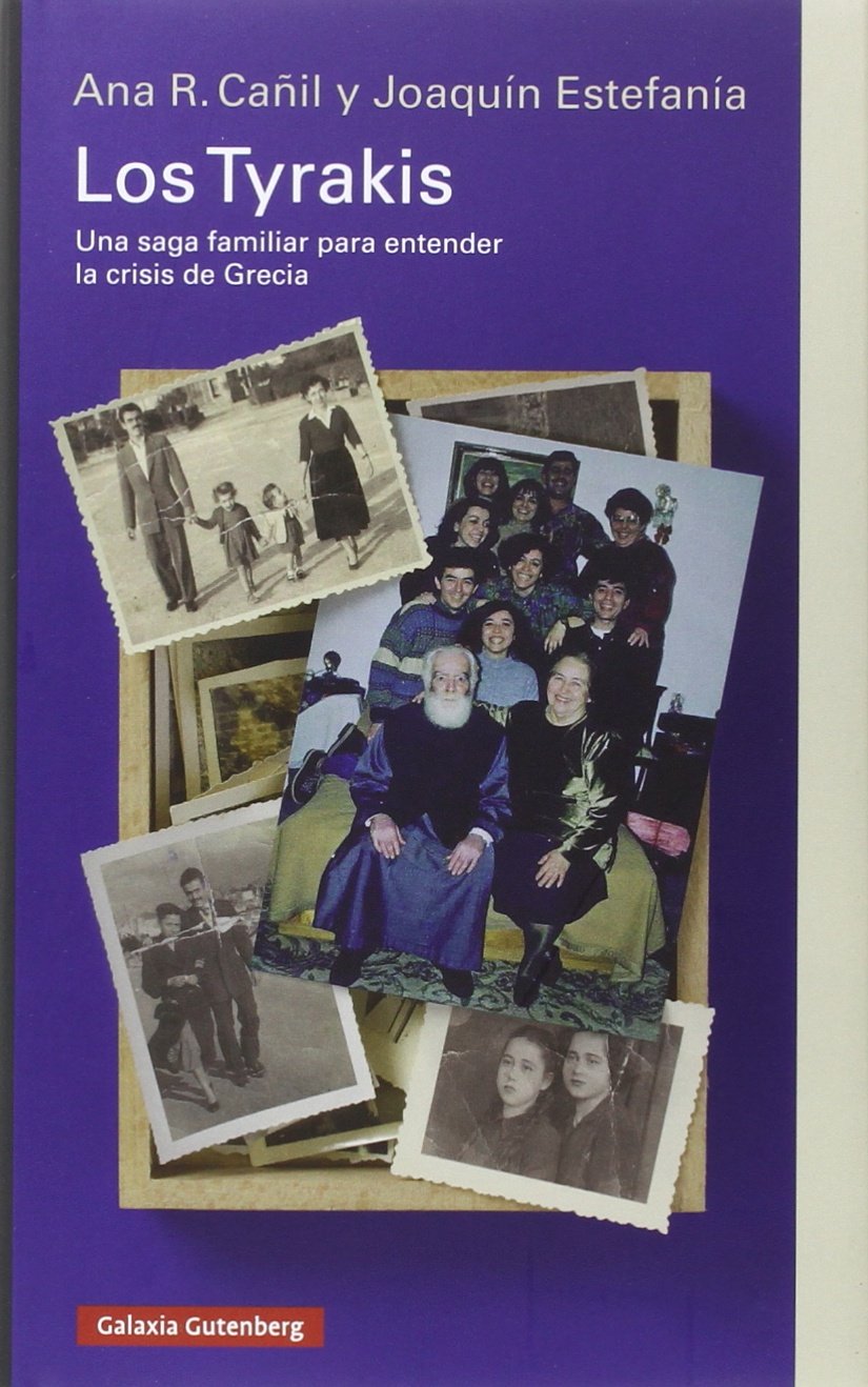 Los Tyrakis : una saga familiar para entender la crisis de Grecia book