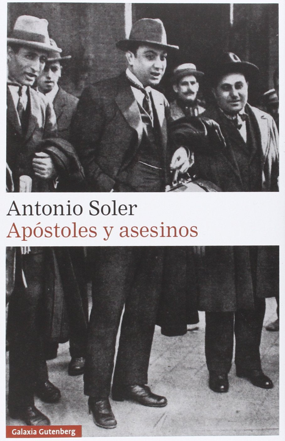 Apóstoles y asesinos (Narrativa) Contemporary literature