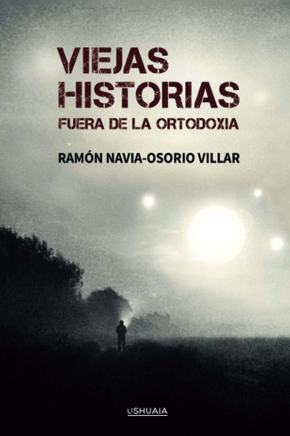 Viejas historias fuera de la ortodoxia book