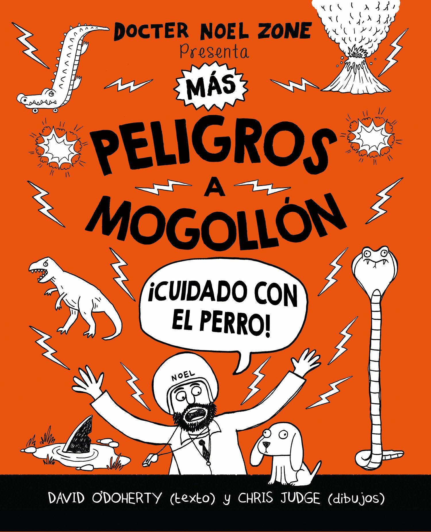 Más peligros a mogollon / Danger Is Still Everywhere book