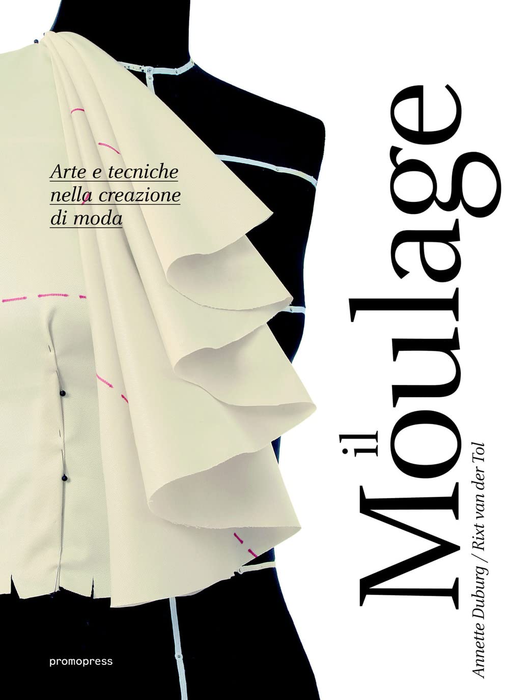 Moulage. Arte e tecniche nella creazione di moda Hobbies & Crafts