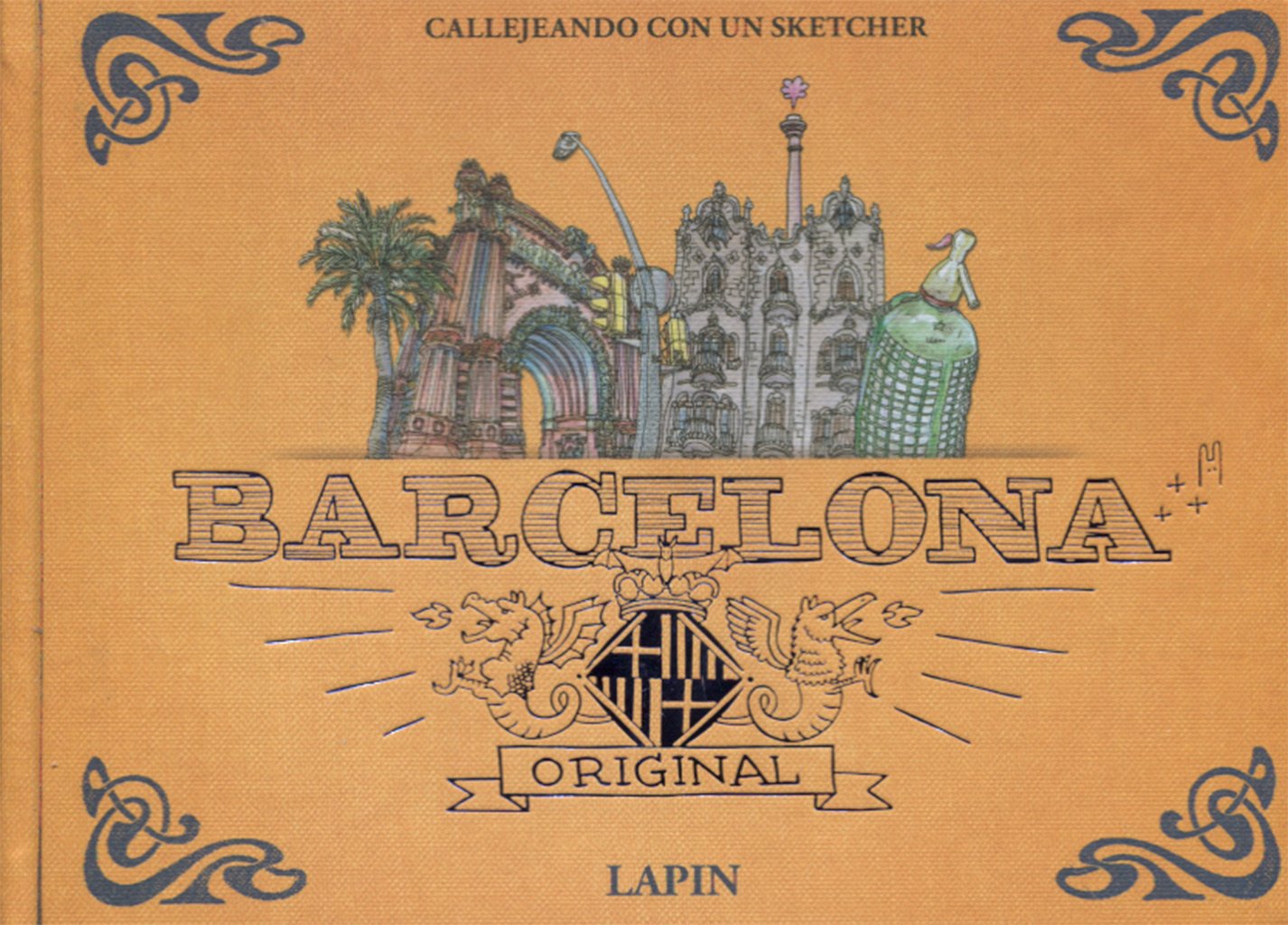 Barcelona original : callejeando con un sketcher Film, Art & Culture