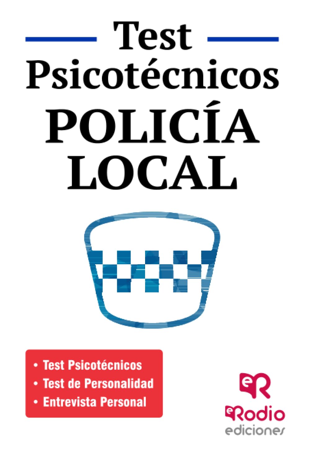 Test Psicotécnicos. Policía Local book
