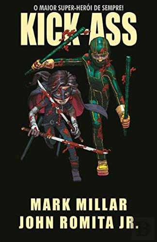Kick-Ass O maior super-herói de sempre! (Portuguese Edition) book