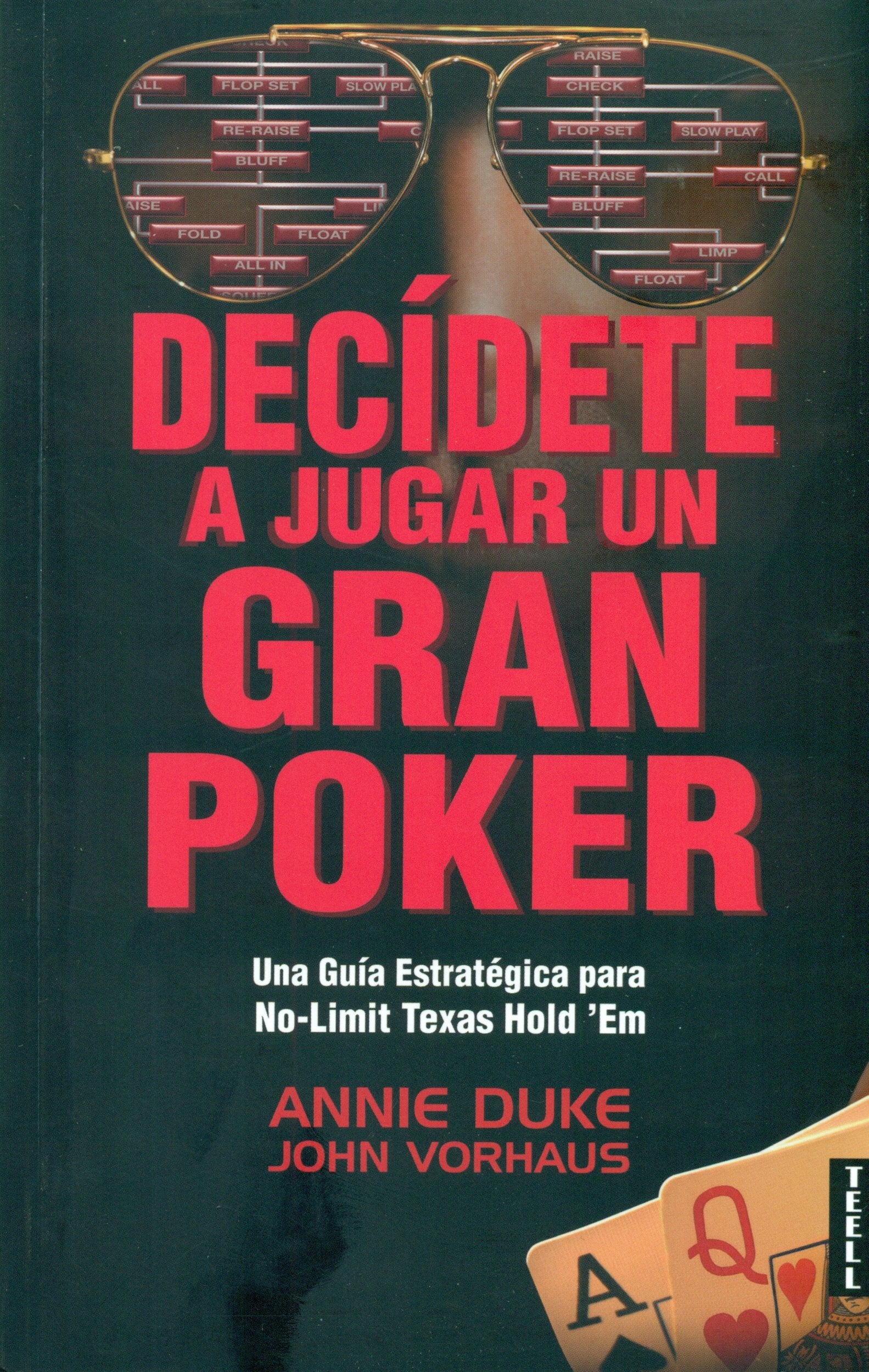 Decídete a jugar un gran poker : una guía estratégica para no-limit texas hold' em Young adult books