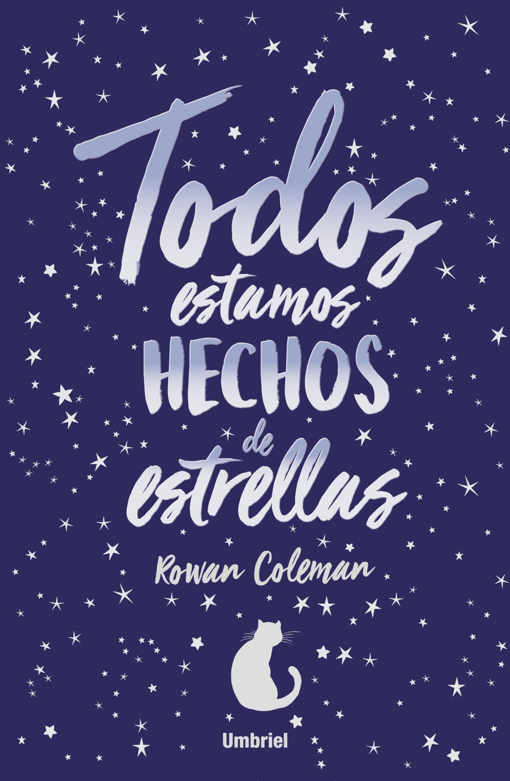 Todos estamos hechos de estrellas / We Are All Made Of Stars book