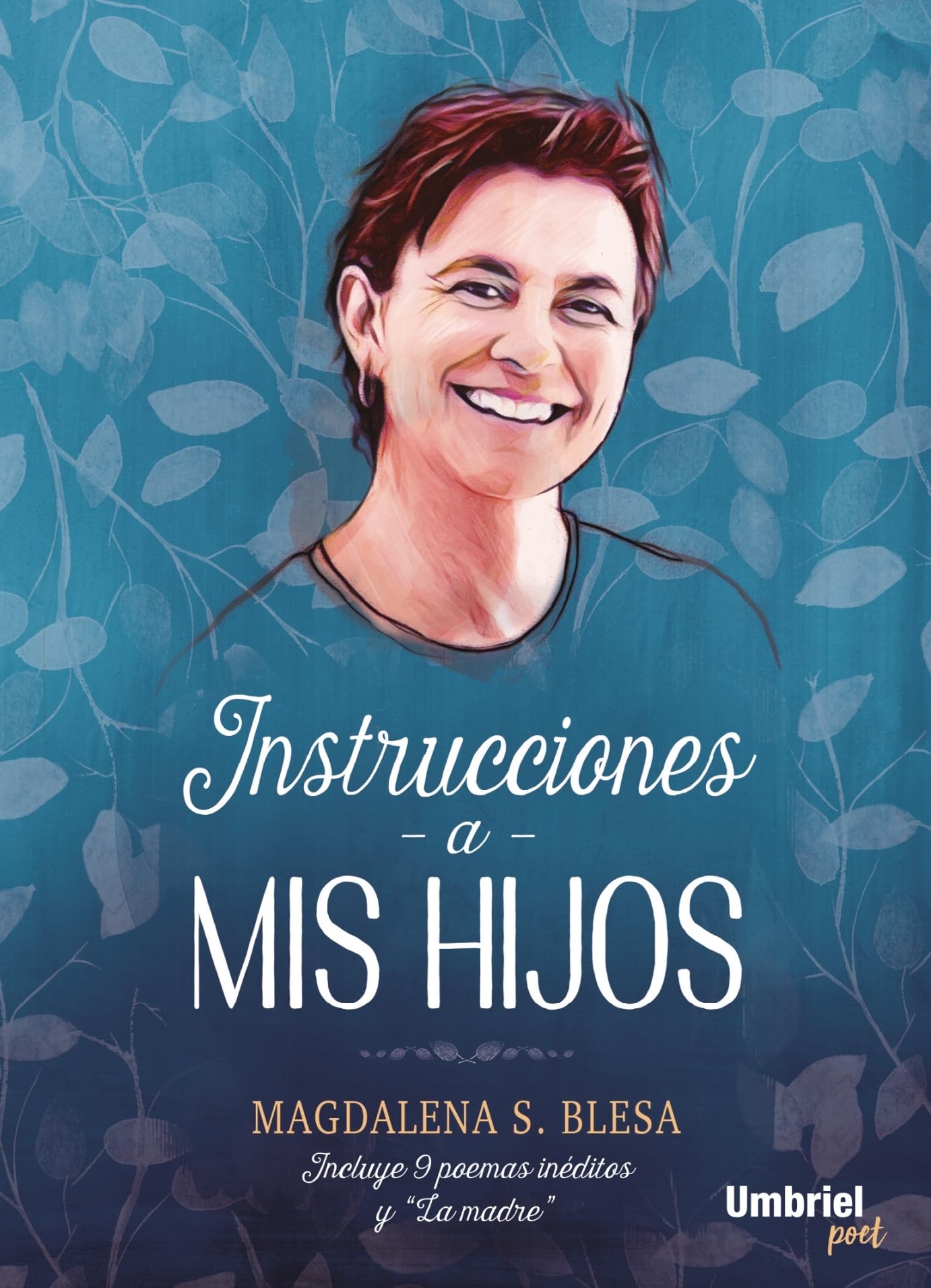 Instrucciones a MIS Hijos (Umbriel poesía) Poetry