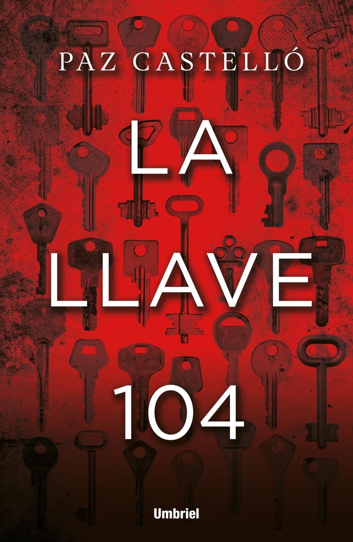 Llave 104, La (Umbriel narrativa) Contemporary literature