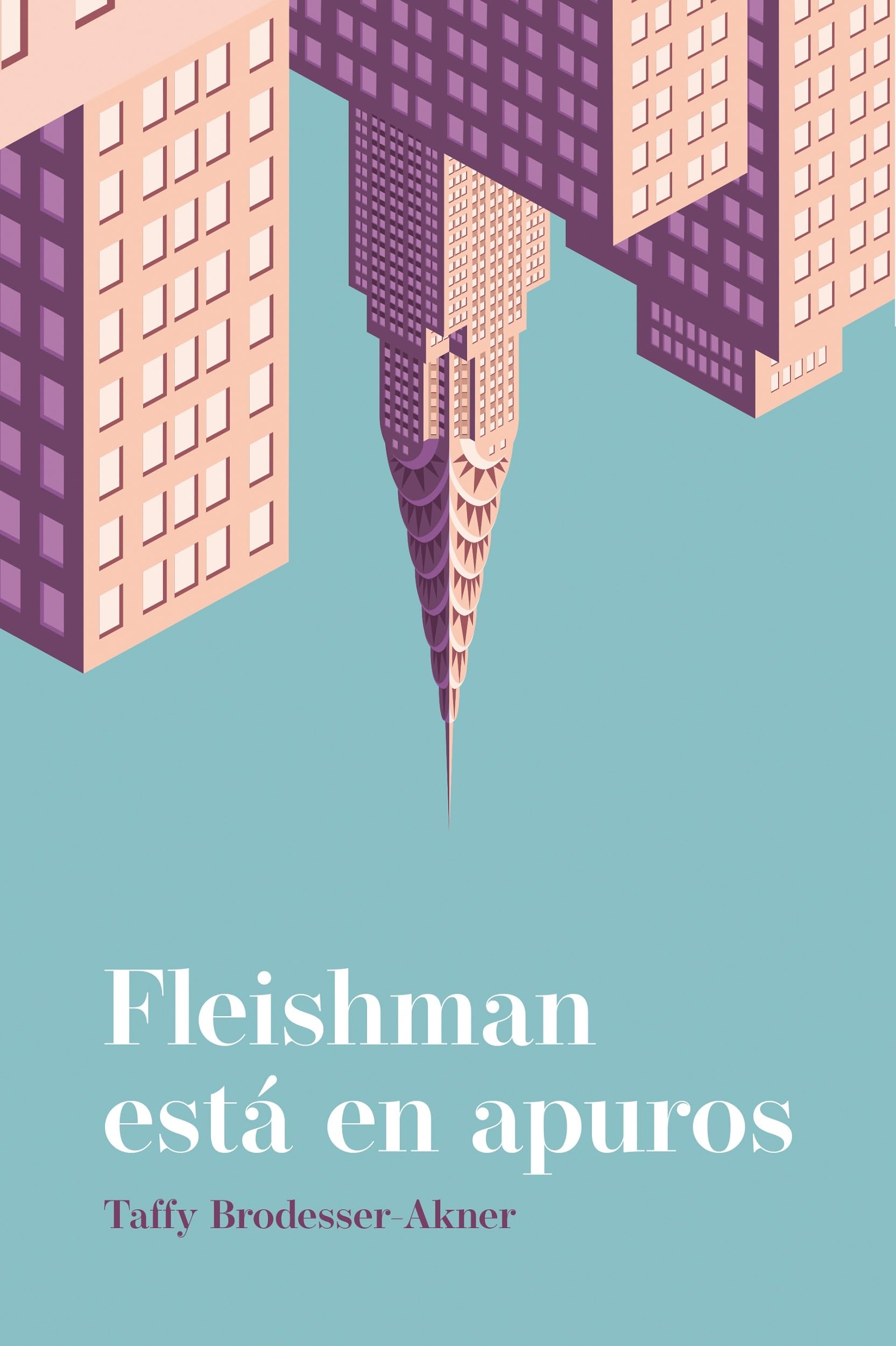 Toby Fleishman Esta En Apuros (Umbriel narrativa) Contemporary literature