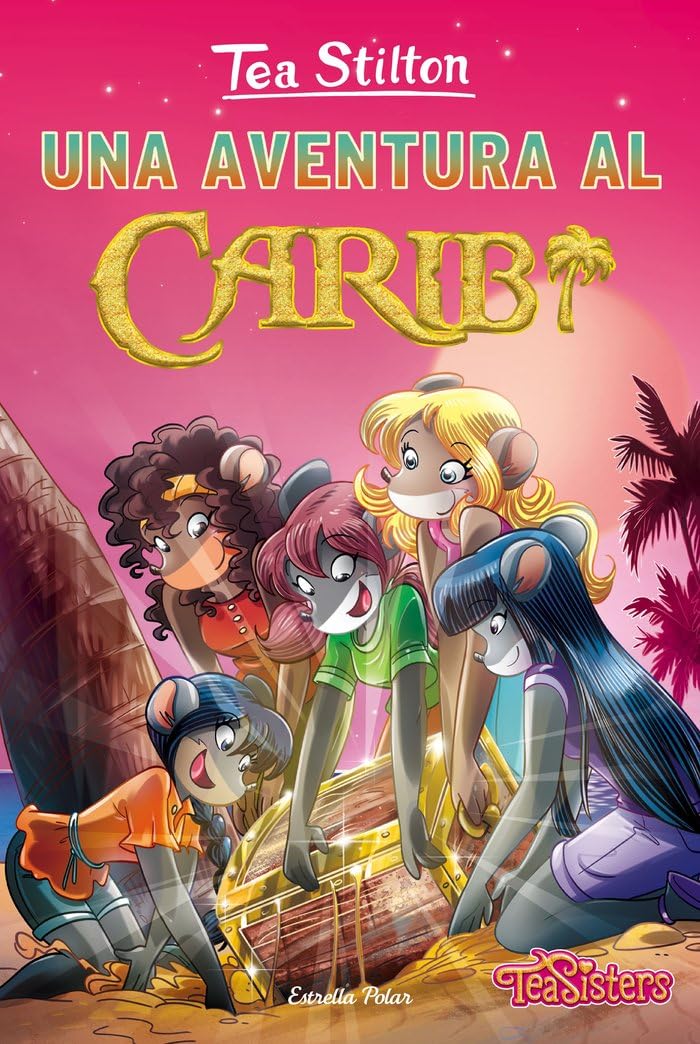 Una aventura al Carib: Tea Stilton 22 book