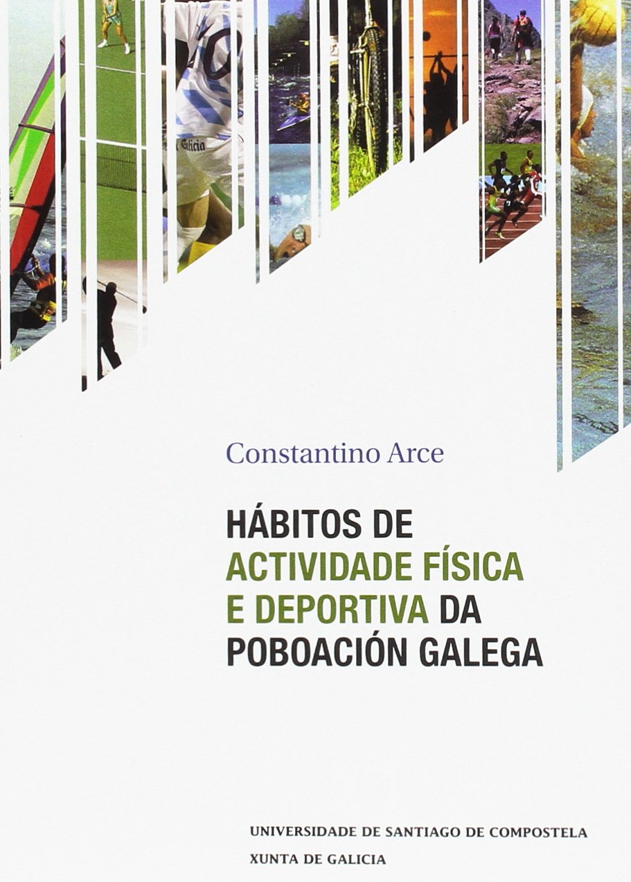 Hábitos de actividade física e deportiva da poboación galega Leisure & Fun