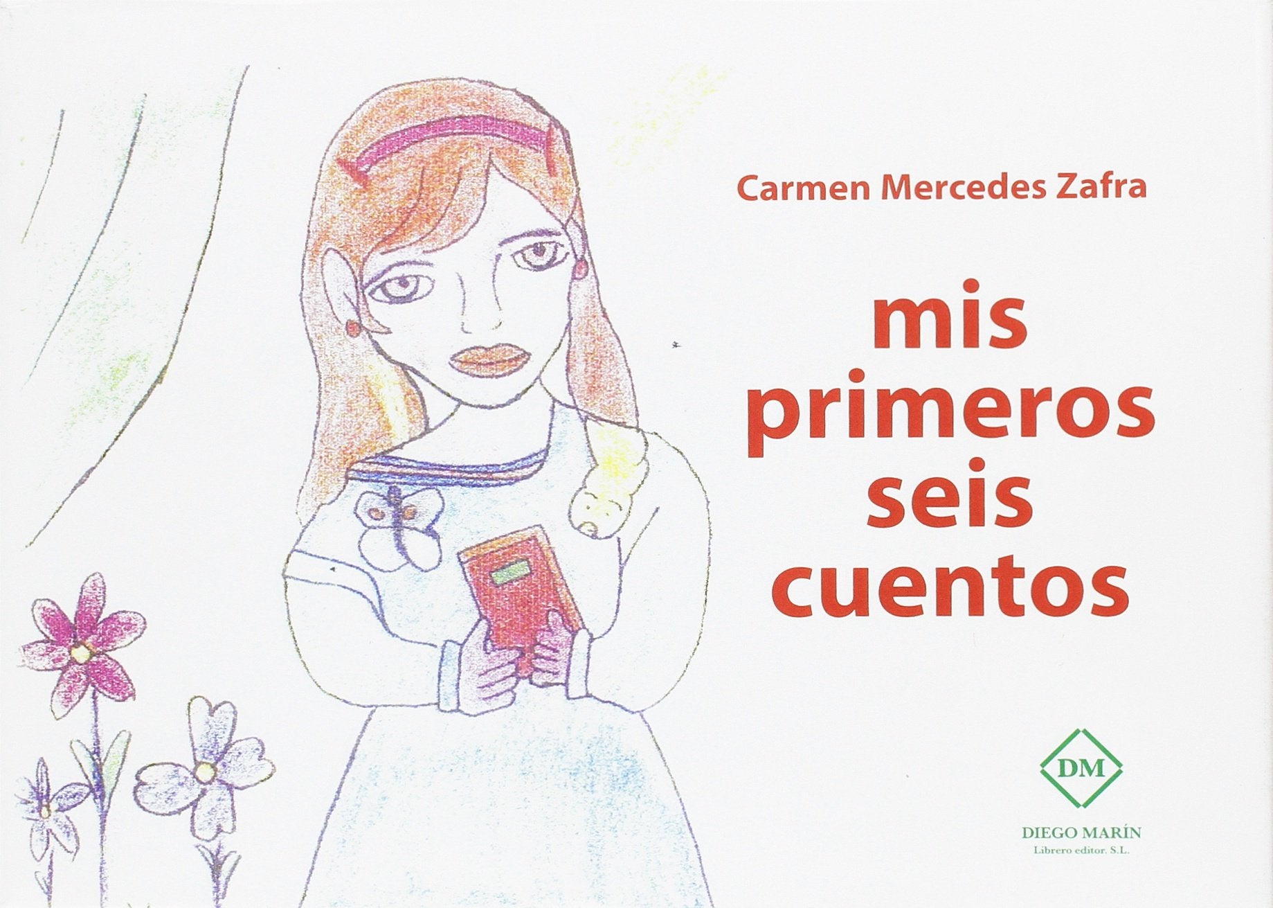 MIS PRIMEROS SEIS CUENTOS Books