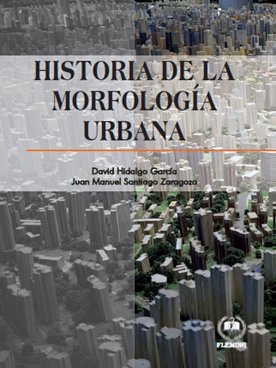 Historia de la morfologia urbana Books