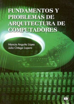 Fundamentos y Problemas de Arquitectura de Computadores Books