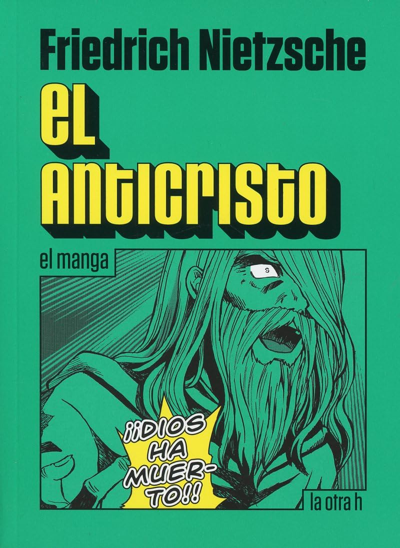 El anticristo, El manga (La otra h, Band 0) Philosophy