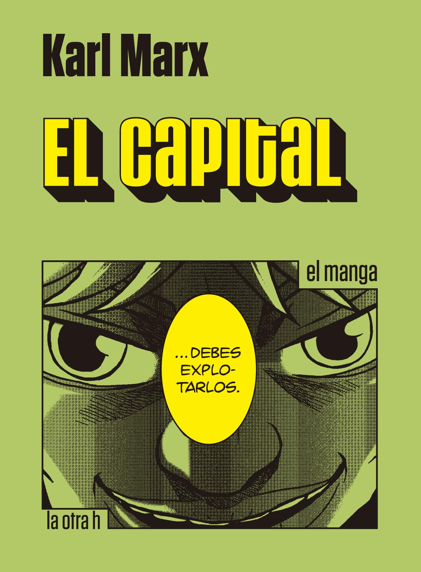 El capital, El manga (La otra h, Band 0) Philosophy
