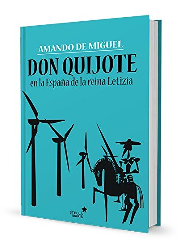 El Quijote en los tiempos de la reina Letizia Reading Aloud & Learning to Read