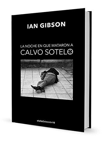La noche que asesinaron a Calvo Sotelo Social Sciences