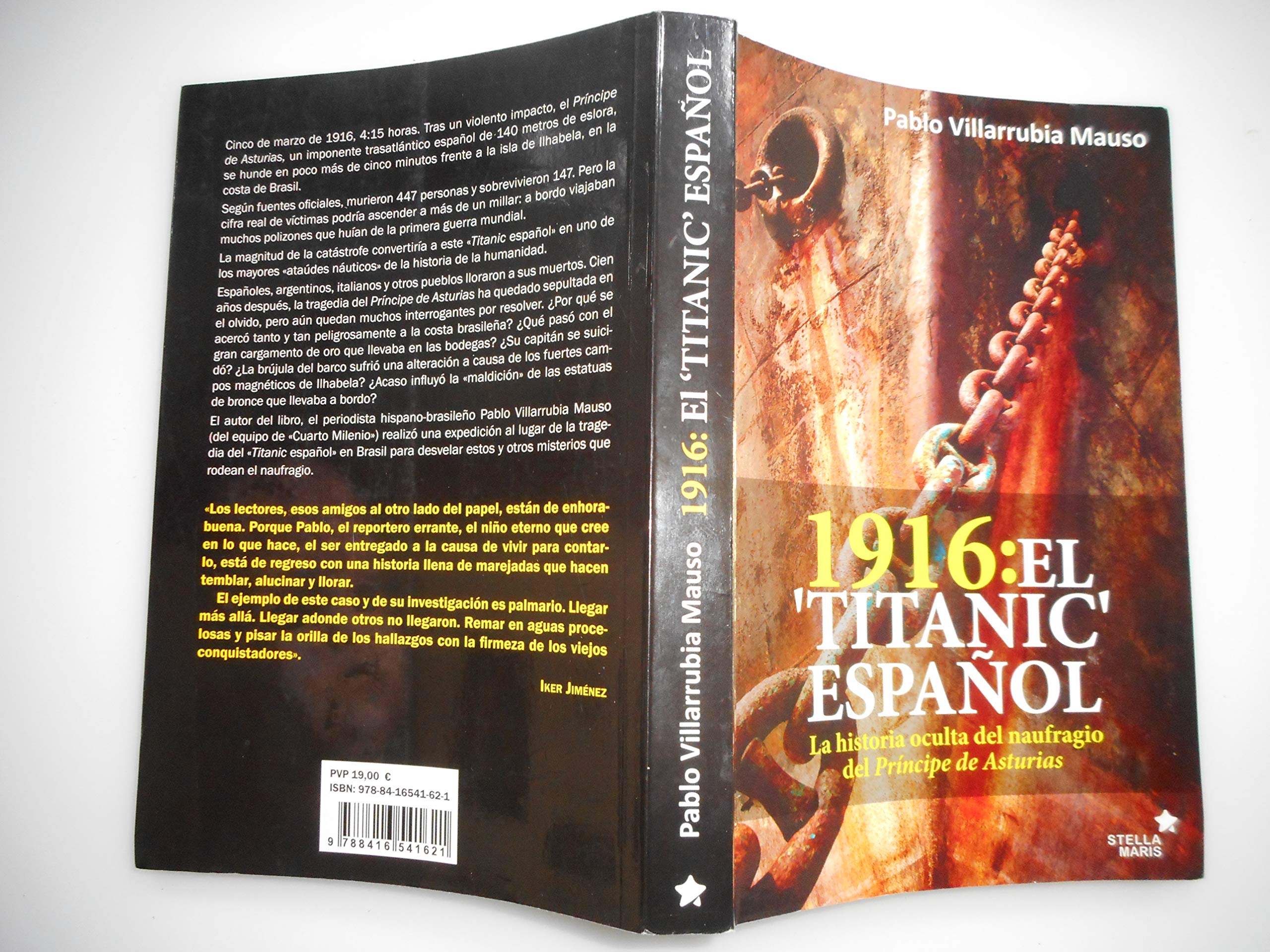 1916, el "Titanic" español : la historia oculta del naufragio del "Príncipe de Asturias" Social Sciences