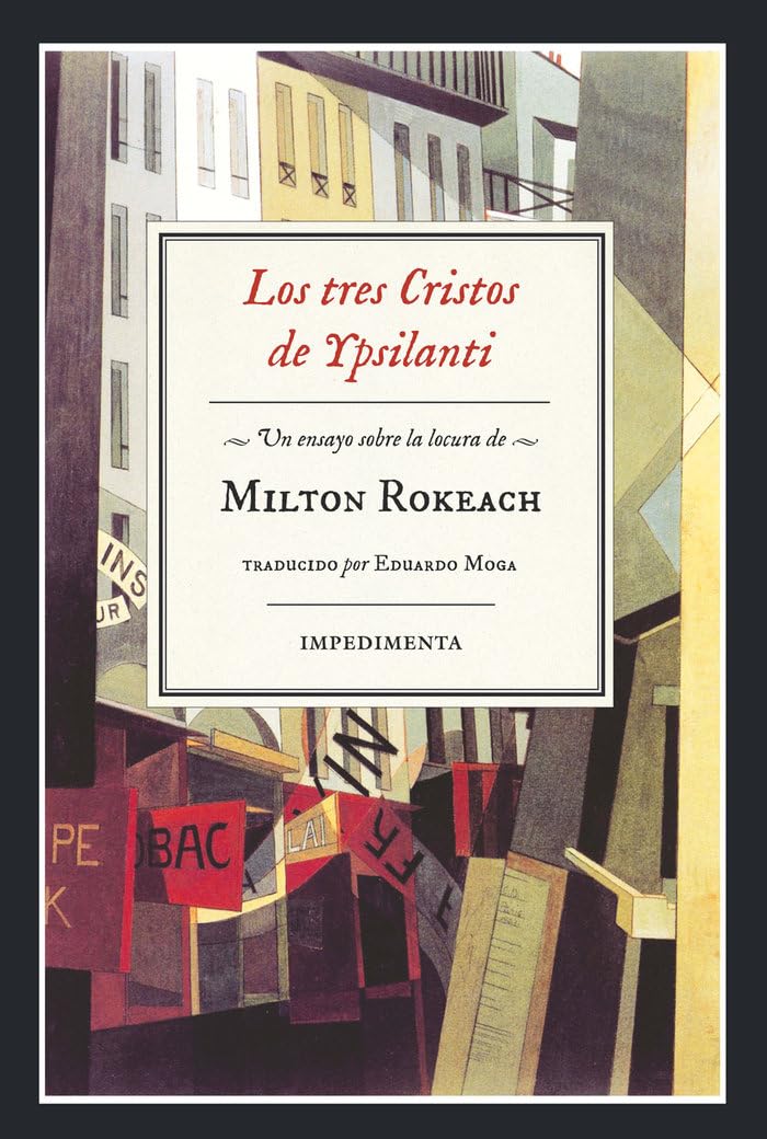 Los tres cristos de Ypsilanti : un ensayo sobre la locura Contemporary literature