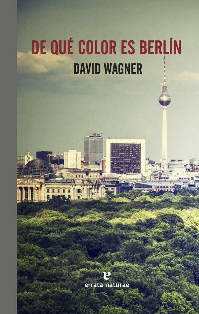 De qué color es Berlín (El Pasaje de los Panoramas) Contemporary literature