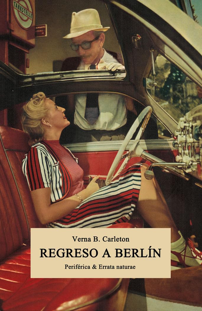 Regreso a Berlín (Periférica & Errata naturae, Band 3) Historical Fiction
