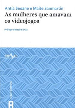 As mulheres que amavam os videojogos book
