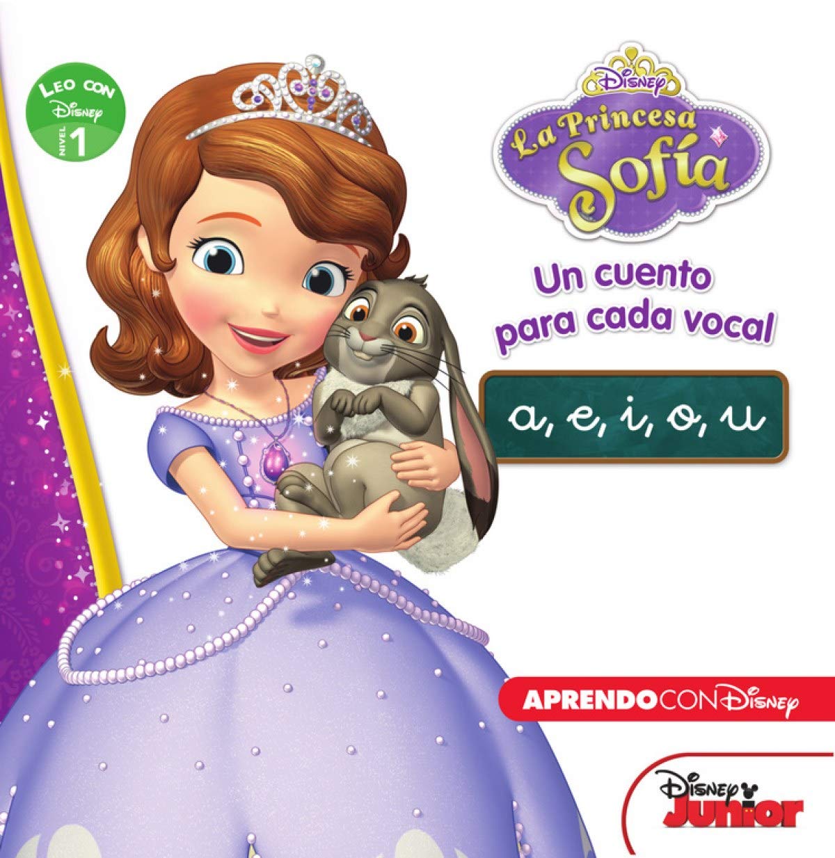 Princesa Sofía. Un cuento para cada vocal: a, e, i, o, u (Leo con Disney - Nivel 1) book