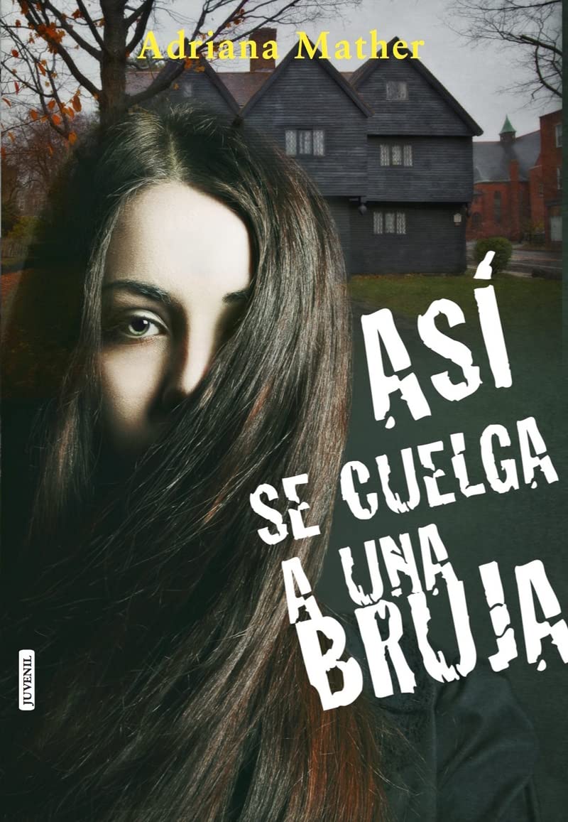 Así se cuelga a una bruja / How to Hang a Witch book