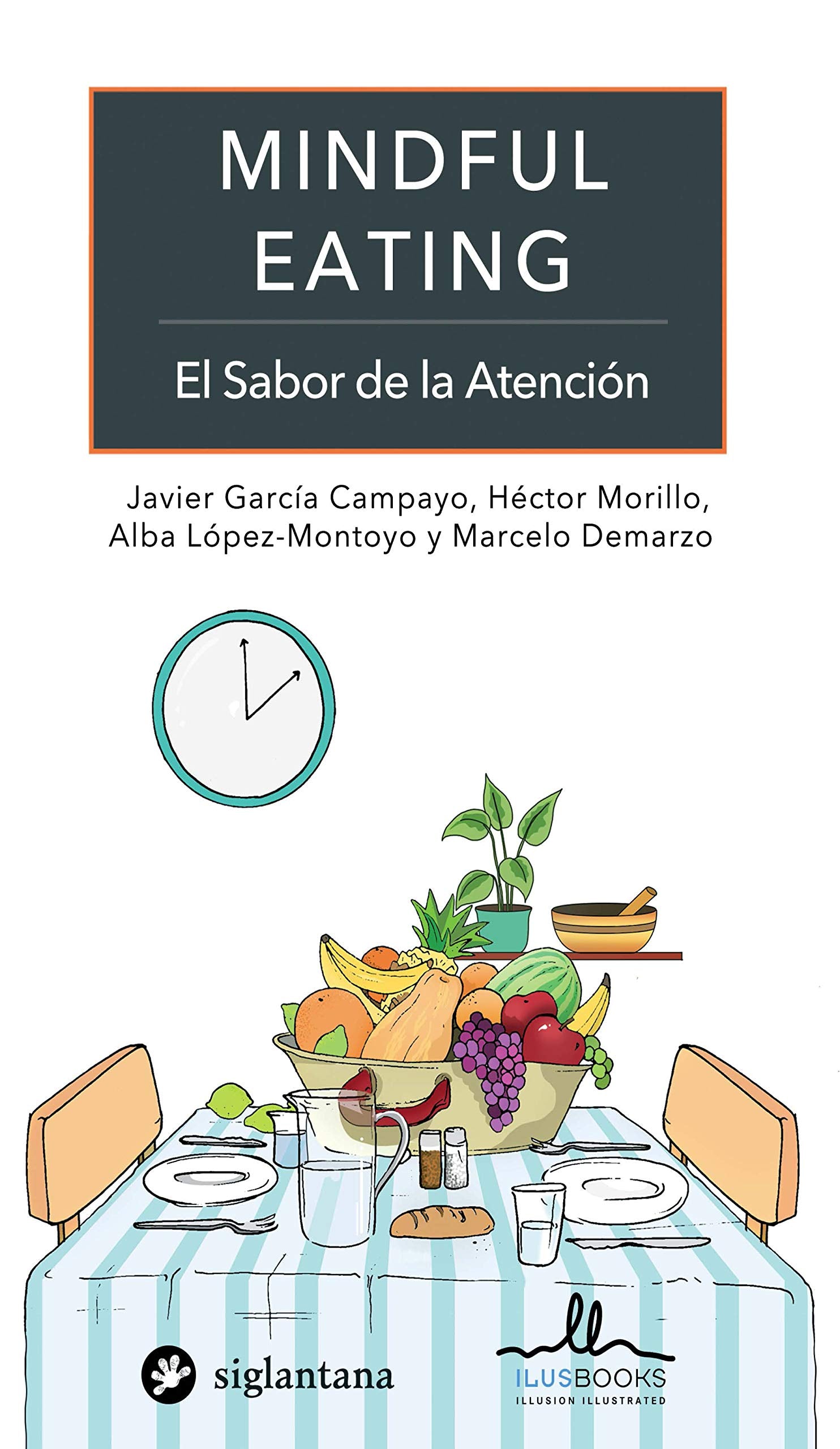 MINDFULNESS EATING: El sabor de la atención book