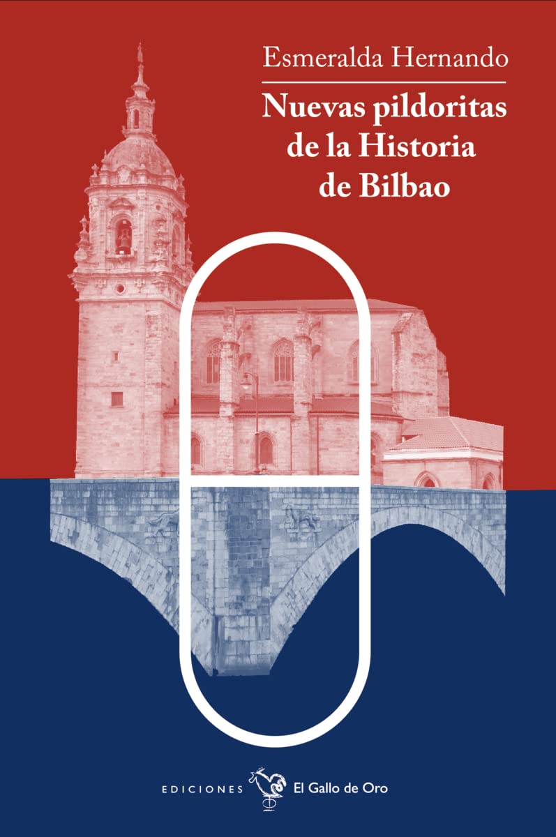 Nuevas pildoritas de la Historia de Bilbao book