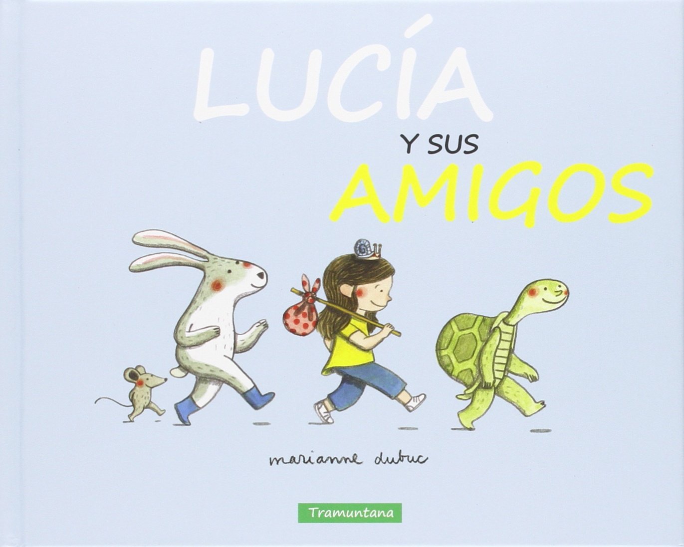 Lucía Y sus Amigos book