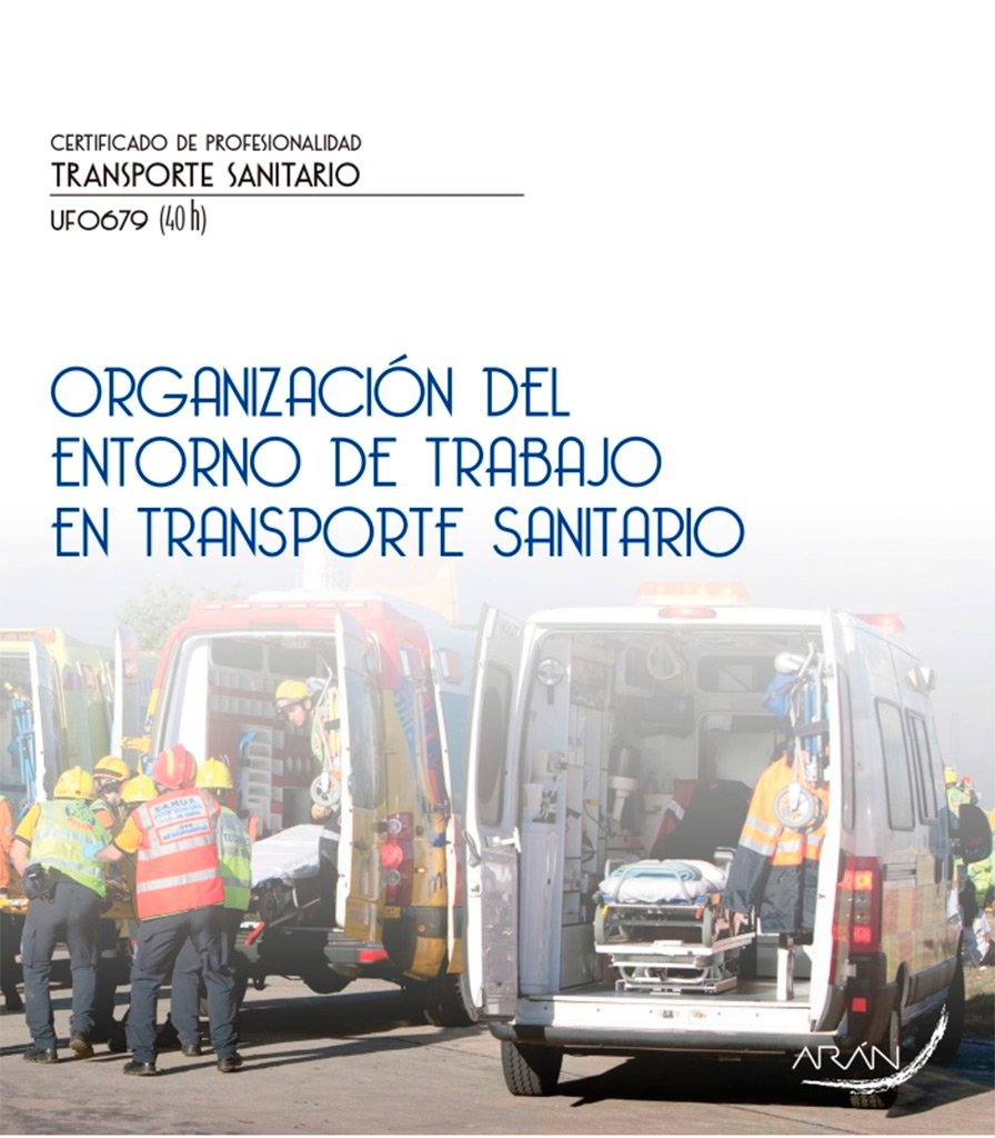 Organización del entorno de trabajo en transporte sanitario book