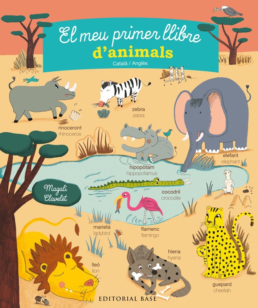 El meu primer llibre d'animals. Català/anglès (Base Kids, Band 12) Non-fiction