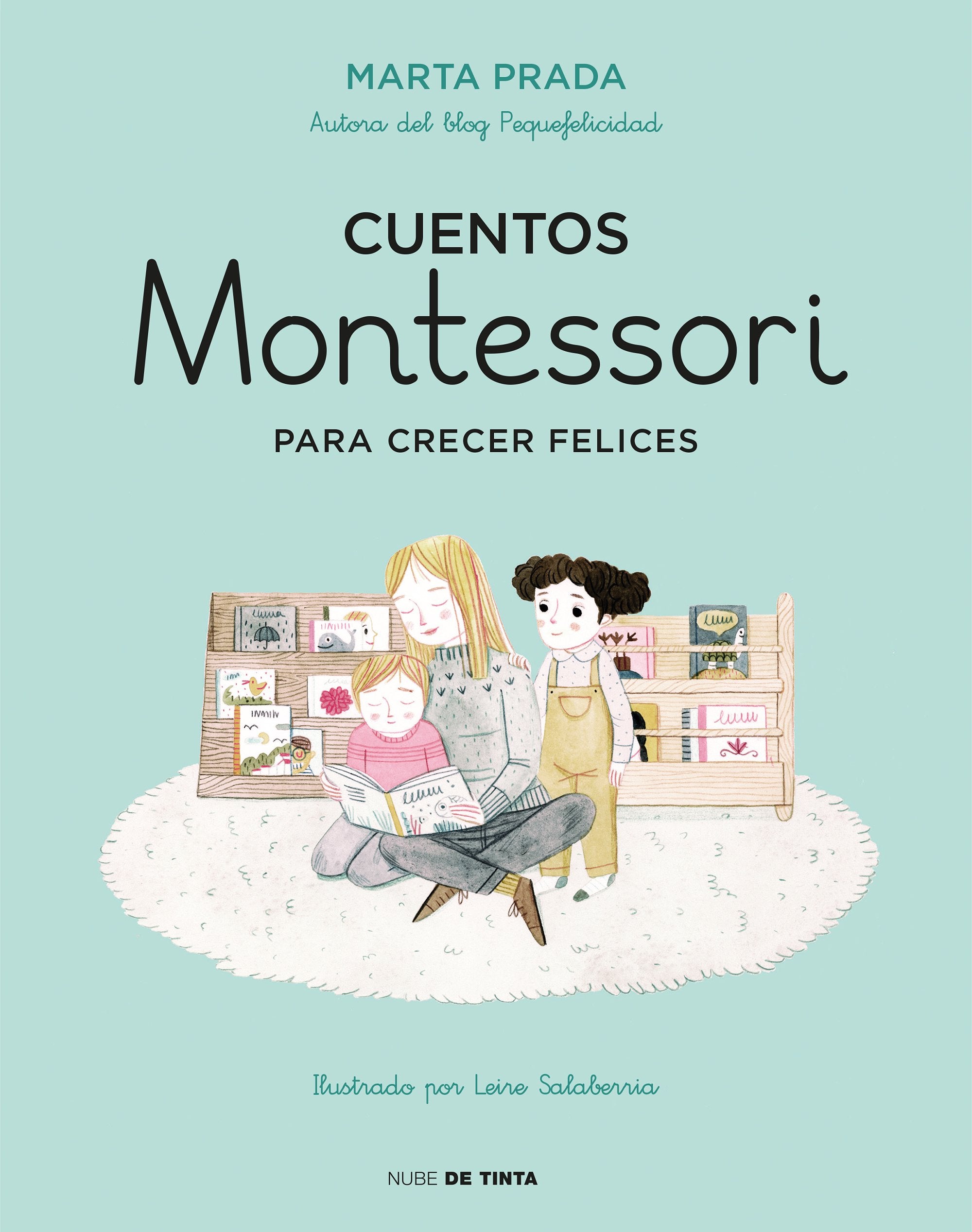 Cuentos Montessori para crecer felices (Cuentos Montessori) (Nube de Tinta) Non-fiction