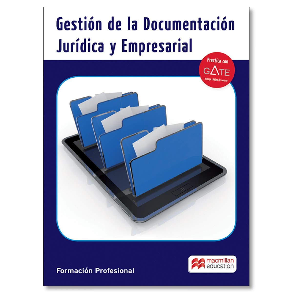 Gestión de la Documentación Jurídica y... (Cicl-Administracion) Study Guides