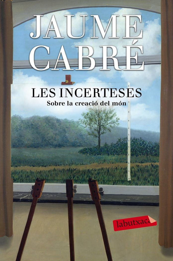 Cabré, J: Incerteses : sobre la creació del món book