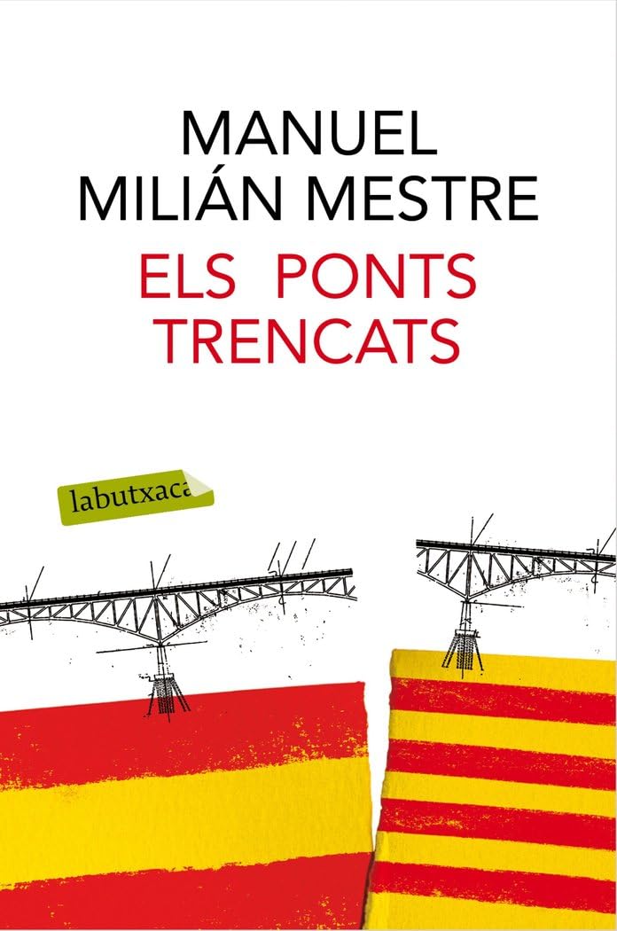 Els ponts trencats (LABUTXACA) Philosophy